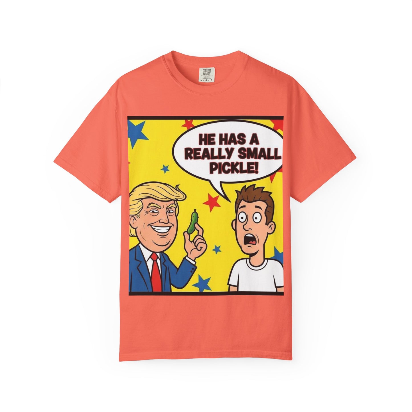 Humorous Political T-shirt: 'He Has a Really Small Pickle', Funny Gift, Unisex Tee for Parties, Elections, Political Events