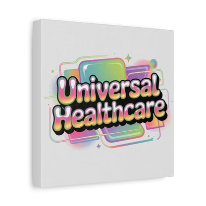 Universal Healthcare Poster — Vibrant Matte Canvas Print