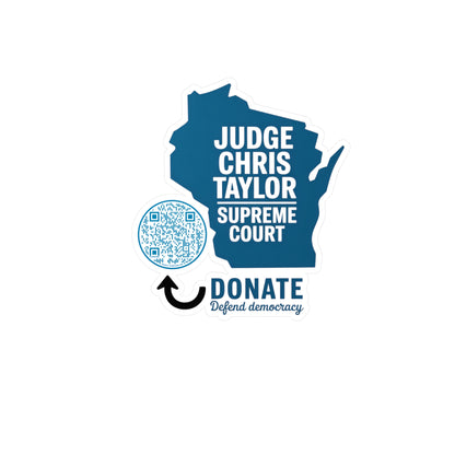 Vinyl Decal Support Judge Chris Taylor Wisconsin State Supreme Court Advocate Gift